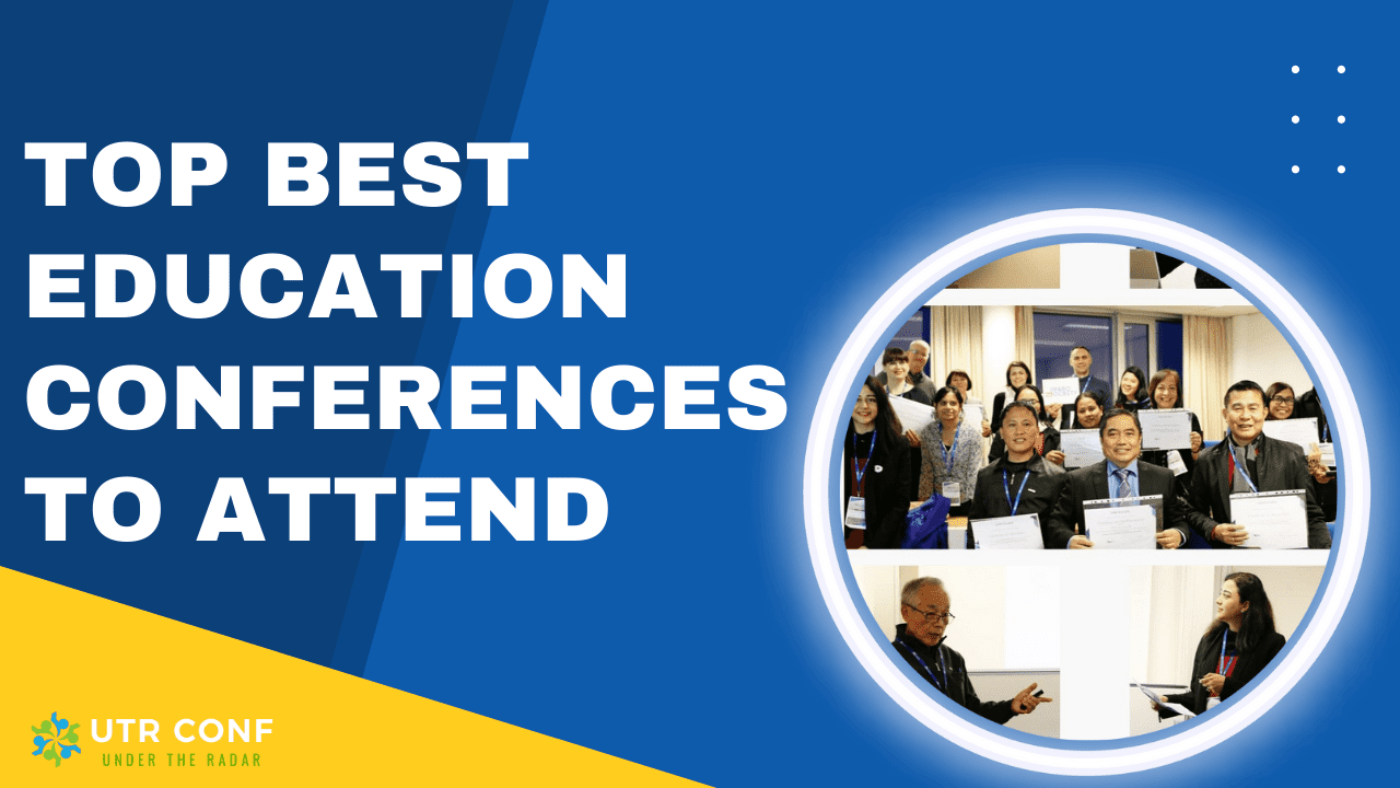 Top Best Education Conferences to Attend in 2023
