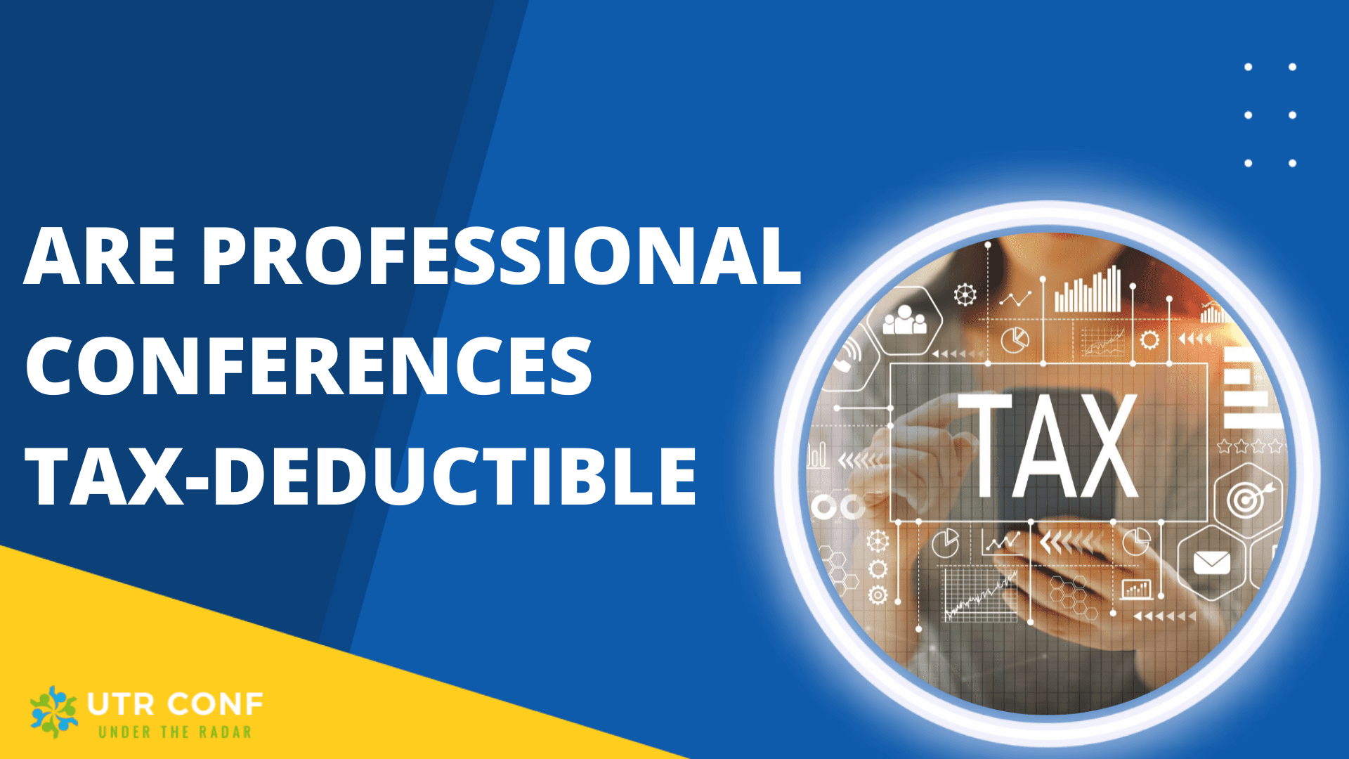 Are Professional Conferences TaxDeductible