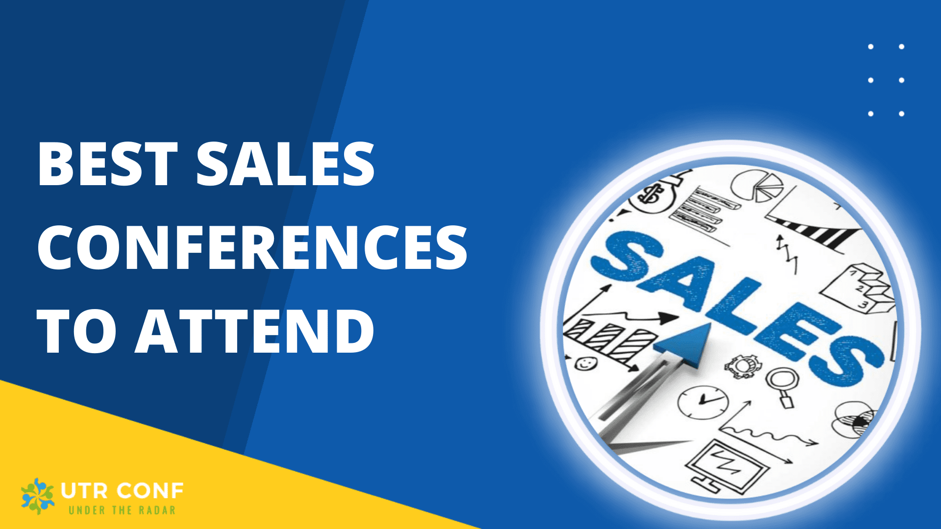 Best Sales Conferences To Attend In 2023