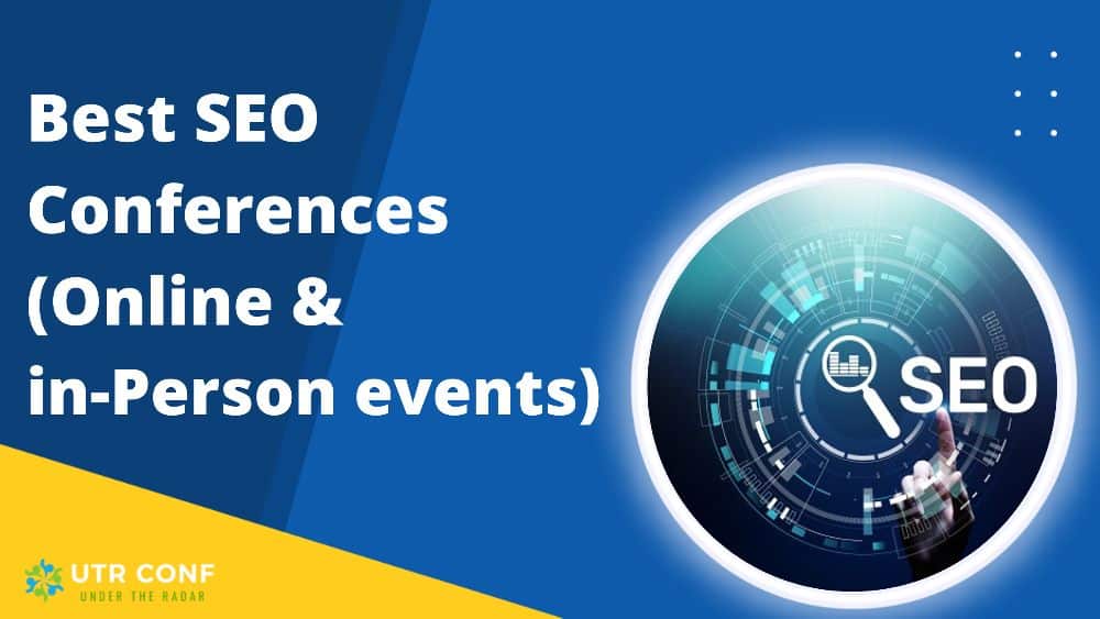 The Best SEO Conferences 2023 & inPerson events)