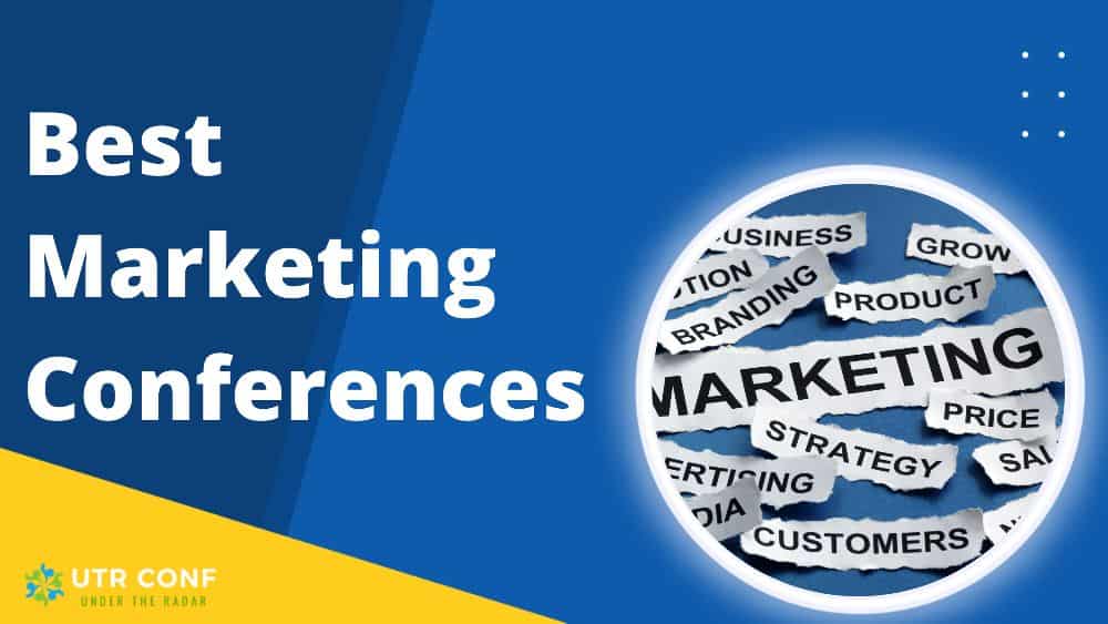 Best Marketing Conferences in 2023 Live and Virtual