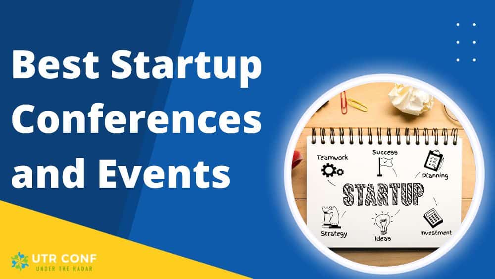Top Startup Conferences and Events in 2023