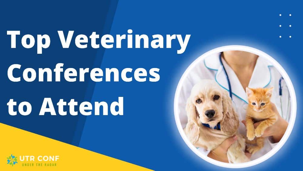 Best Veterinary Conferences 2023
