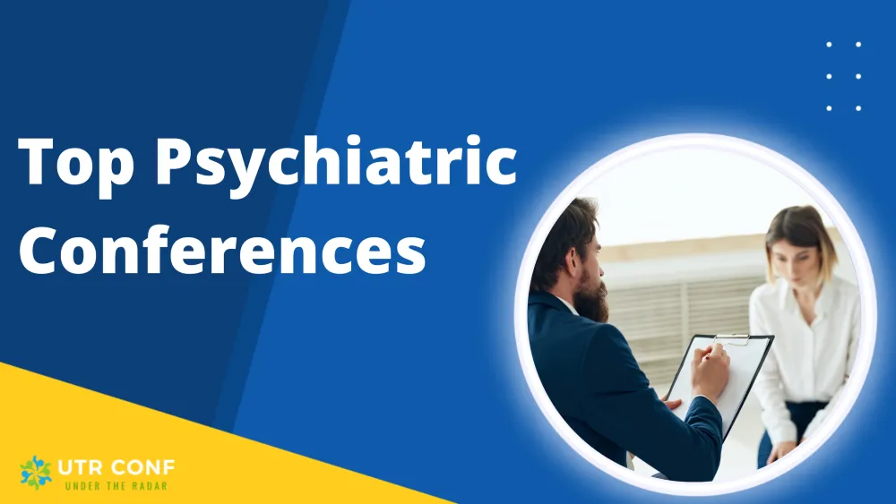 Top Psychiatric Conferences 2023