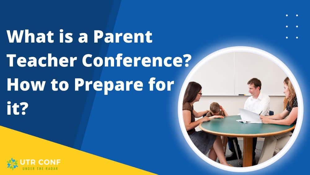 parent-teacher-conferences-and-how-to-prepare-for-it