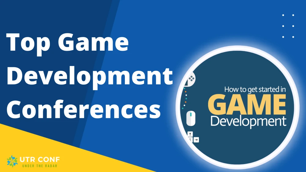 Best Game Development Conferences